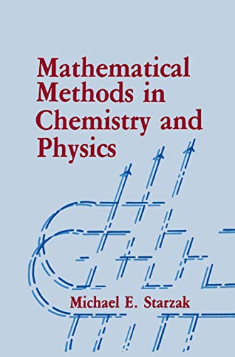 Mathematical Methods in Chemistry and Physics [Hardcover]