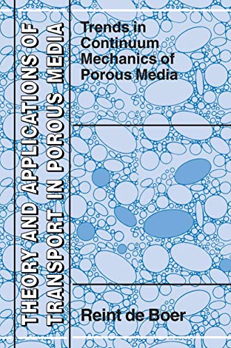 Trends in Continuum Mechanics of Porous Media [Paperback]