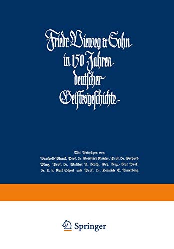 Friedr. Vieweg &amp Sohn in 150 Jahren deutscher Geistesgeschichte 17861936 [Paperback]