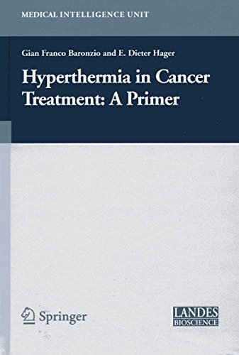 Hyperthermia In Cancer Treatment A Primer [Paperback]