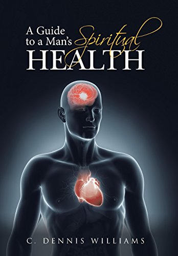 A Guide To A Man's Spiritual Health [Hardcover]