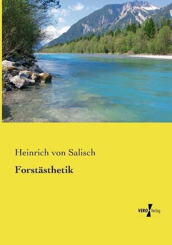 Forststhetik (german Edition) [Paperback]