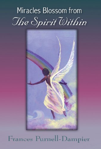 Miracles Blossom from the Spirit Within [Hardcover]