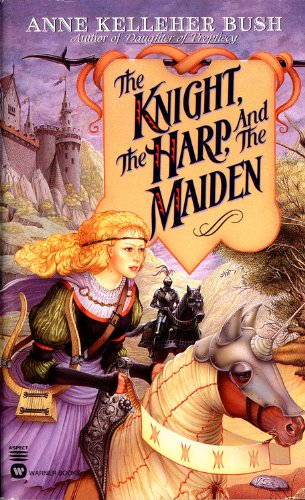 The Knight, the Harp, and the Maiden [Paperback]