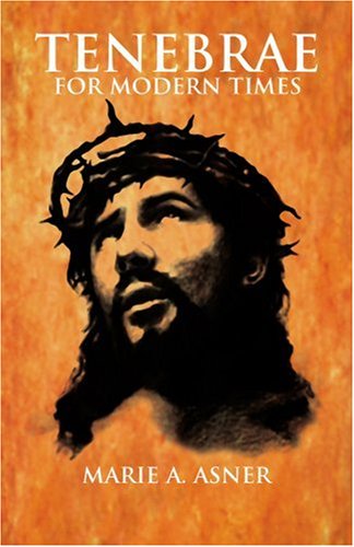 Tenebrae For Modern Times [Perfect Paperback]