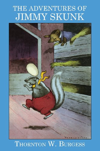 The Adventures Of Jimmy Skunk [Paperback]