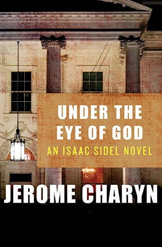 Under the Eye of God An Isaac Sidel Novel [Paperback]