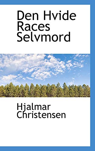 Den Hvide Races Selvmord [Paperback]