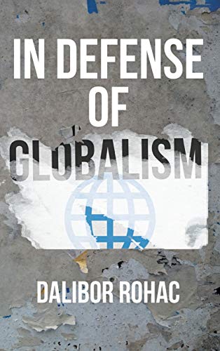 In Defense of Globalism [Hardcover]