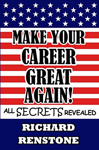 Make Your Career Great Again [Paperback]