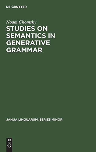 Studies on Semantics in Generative Grammar [Hardcover]