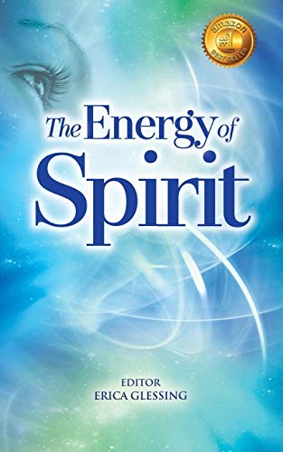 The Energy Of Spirit [Paperback]