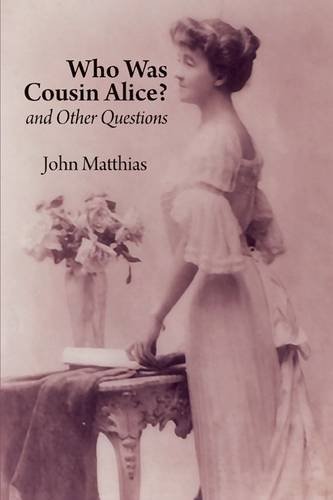 Who Was Cousin Alice and Other Questions [Paperback]