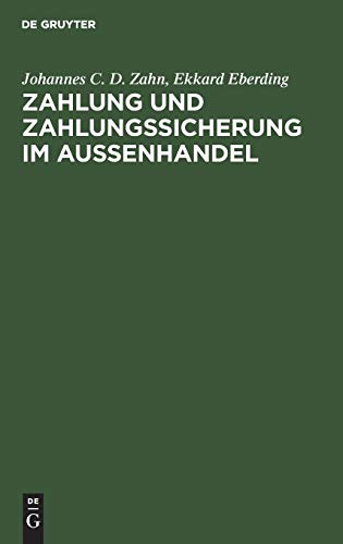 Zahlung und Zahlungssicherung Im Auenhandel [Hardcover]
