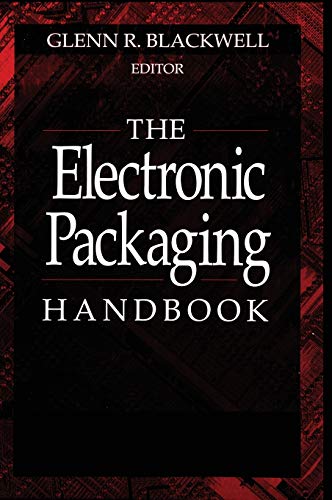The Electronic Packaging Handbook [Hardcover]