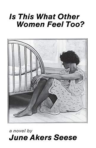 Is This What Other Women Feel Too [Paperback]