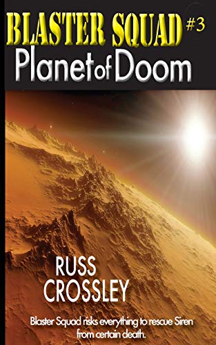Blaster Squad 3 Planet Of Doom (volume 3) [Paperback]