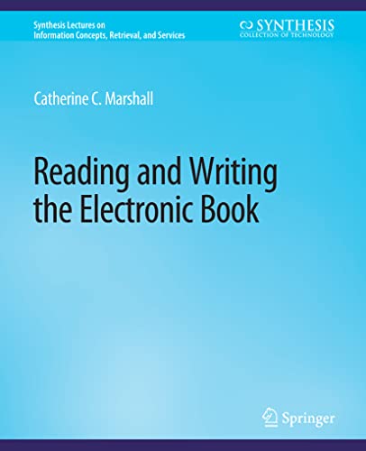Reading and Writing the Electronic Book [Paperback]