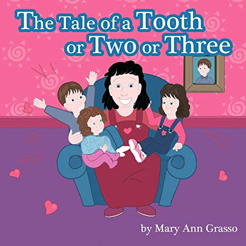 The Tale Of A Tooth Or Two Or Three [Paperback]