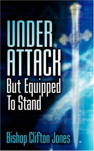 Under Attack But Equipped To Stand [Paperback]