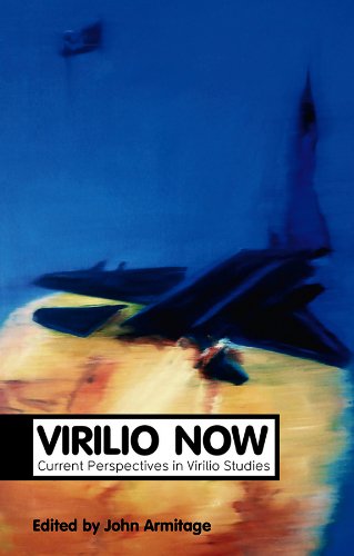 Virilio Now Current Perspectives in Virilio Studies [Paperback]