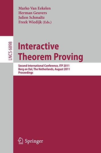 Interactive Theorem Proving Second International Conference, ITP 2011, Berg en  [Paperback]