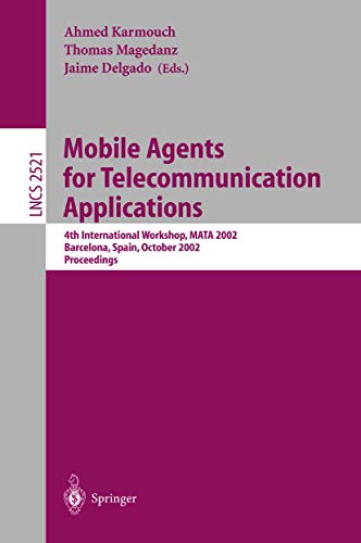 Mobile Agents for Telecommunication Applications 4th International Workshop, MA [Paperback]