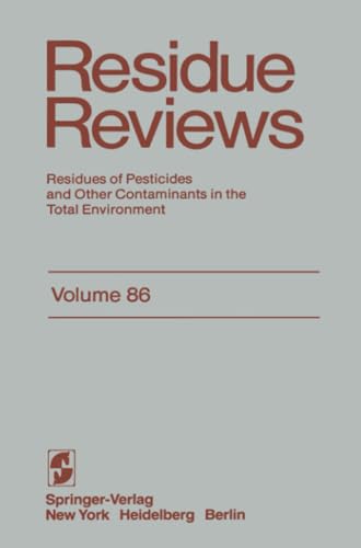 Residue Reviews Residues of Pesticides and Other Contaminants in the Total Envi [Paperback]