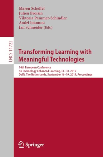 Transforming Learning with Meaningful Technologies 14th European Conference on  [Paperback]