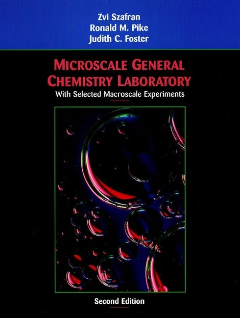 Microscale General Chemistry Laboratory With Selected Macroscale Experiments [Paperback]