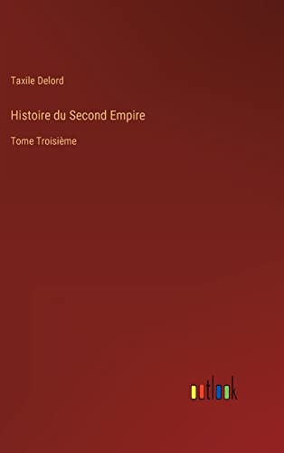 Histoire Du Second Empire
