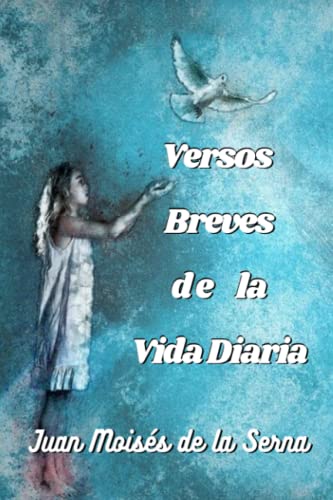 Versos Breves De La Vida Diaria