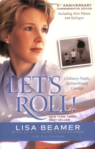 Let's Roll Ordinary People, Extraordinary Courage [Paperback]