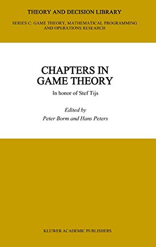 Chapters in Game Theory In honor of Stef Tijs [Hardcover]