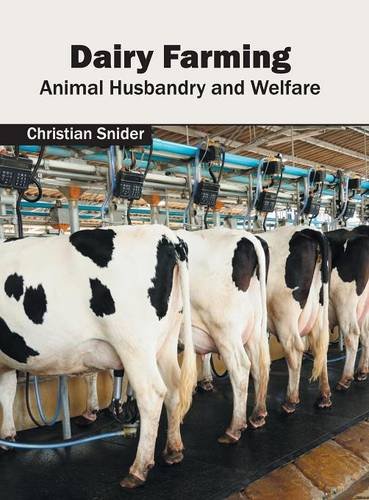 Dairy Farming Animal Husbandry and Welfare [Hardcover]