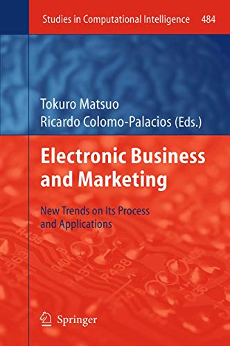 Electronic Business and Marketing New Trends on its Process and Applications [Paperback]