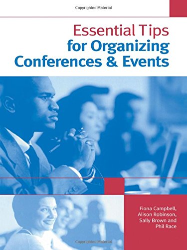 Essential Tips for Organizing Conferences &amp Events [Paperback]