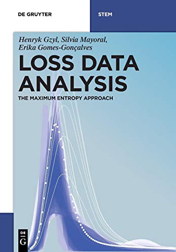 Loss Data Analysis  The Maximum Entropy Approach [Paperback]