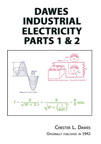 Dawes Industrial Electricity Parts 1 & 2 [Paperback]