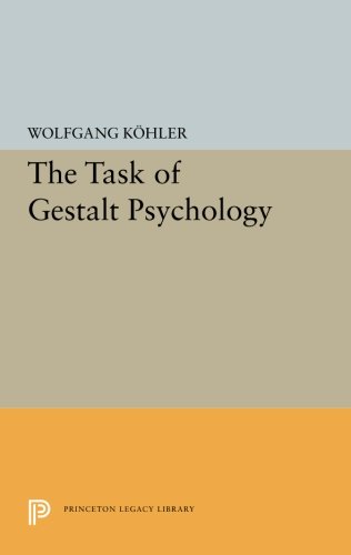 The Task of Gestalt Psychology [Paperback]