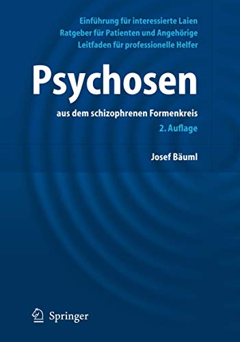 Psychosen aus dem schizophrenen Formenkreis [Paperback]