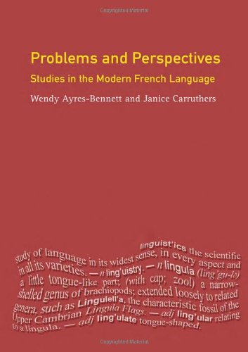 Problems and Perspectives Studies in the Modern French Language [Paperback]