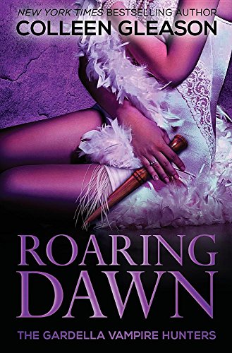 Roaring Dawn Macey Book 3 (gardella Vampire Hunters) [Paperback]