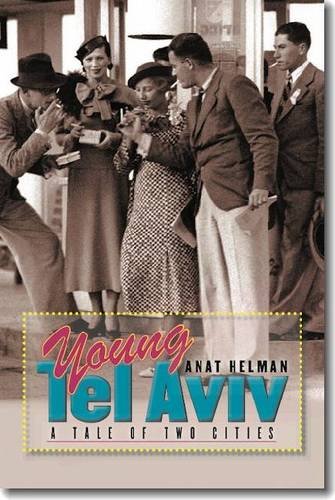 Young Tel Aviv A Tale of Two Cities [Paperback]