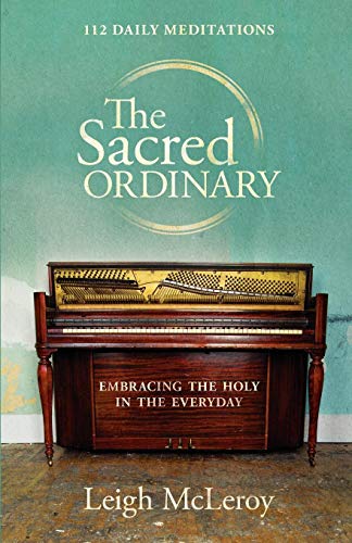 The Sacred Ordinary [Paperback]