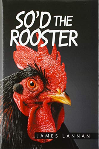 So'd the Rooster [Hardcover]