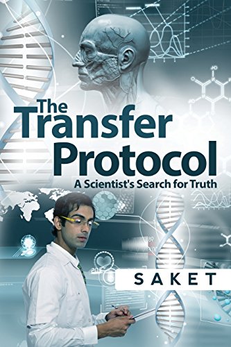 The Transfer Protocol A Scientist's Search For Truth [Paperback]