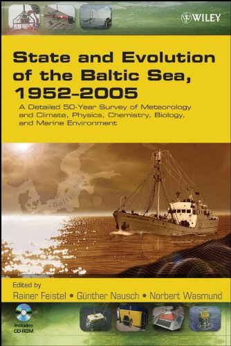 State and Evolution of the Baltic Sea, 1952-2005 A Detailed 50-Year Survey of M [Hardcover]