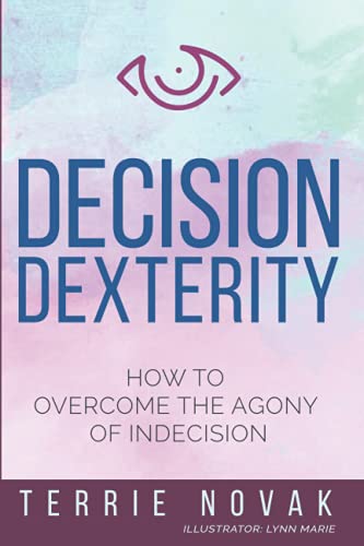 Decision Dexterity