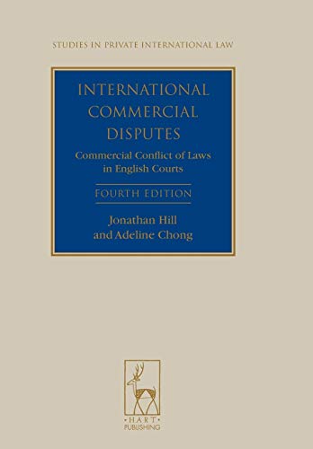 International Commercial Disputes Commercial Conflict of Laws in English Courts [Paperback]